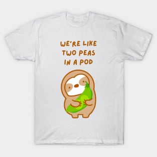 We’re Like Two Peas In A Pod Sloth T-Shirt